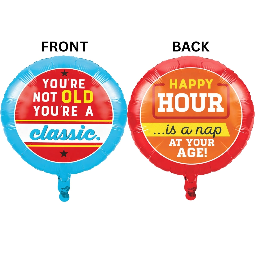 You Are Not Old, You're Classic Foil Balloon - Helium Quality - 18 inches - 1PC