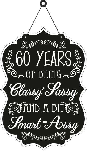 60 Years of Being Classy Hanging Decoration