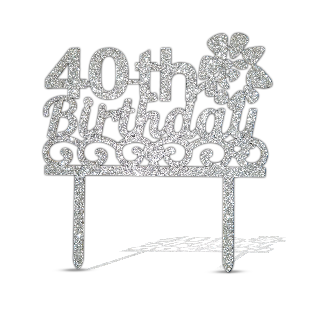 Happy 40th birthday Cake Topper - 1PC