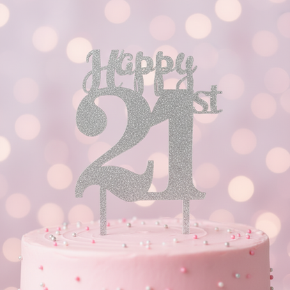 Close up detail of Happy 21st acrylic silver glitter cake topper showing elegant lettering and finish